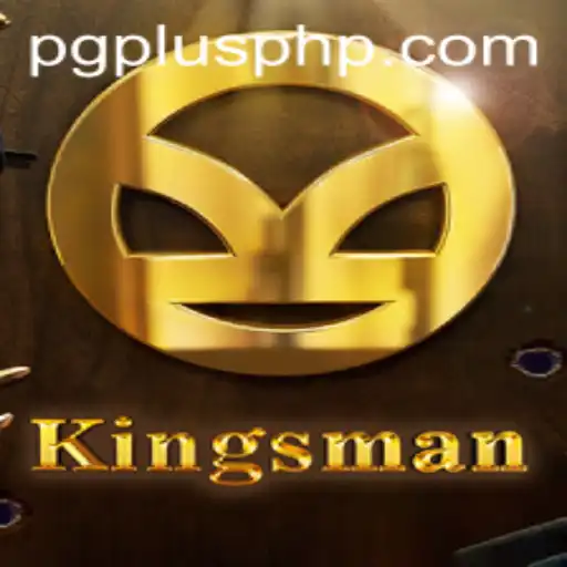 Discover the Thrill of Kingsman: The PGPLUS Gaming Experience