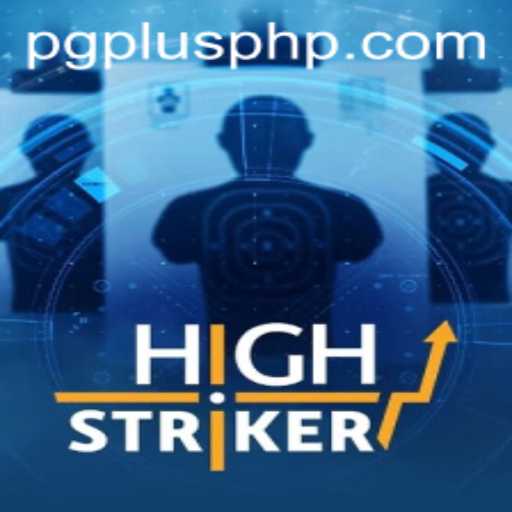 Exploring HighStriker with PGPLUS: A Thrilling Gaming Experience