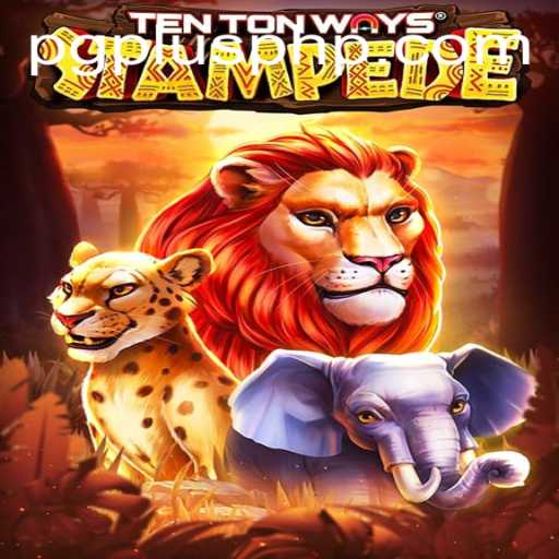 Discover the Excitement of TenTonWaysStampede: An Innovative Gaming Experience with PGPLUS